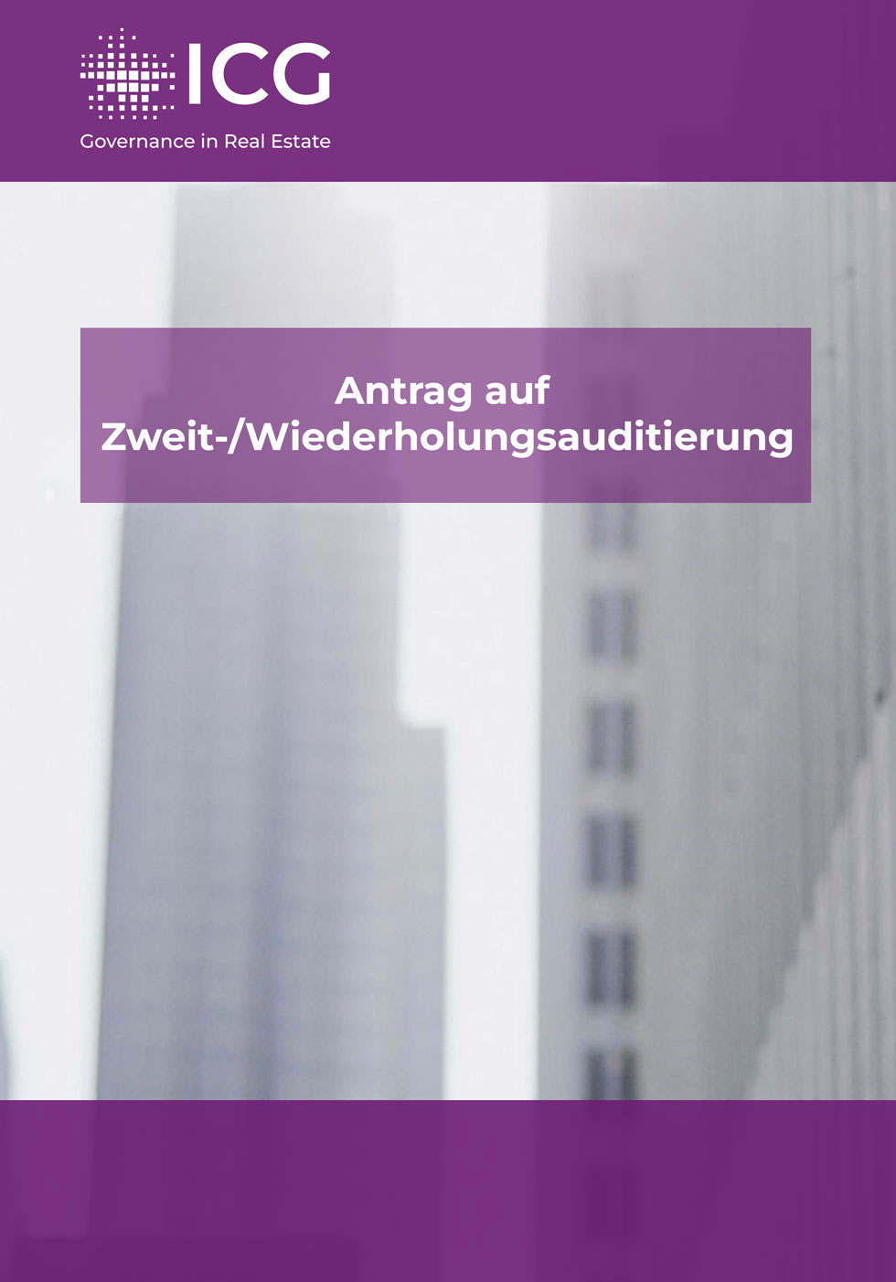 Antrag auf Zweit-/Wiederholungsauditierung